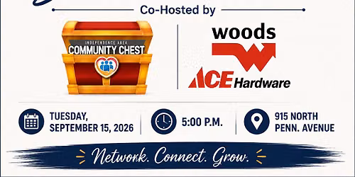 Business After Hours - Co-Hosted by Independence Area Community Chest & Woods Lumber Ace Hardware