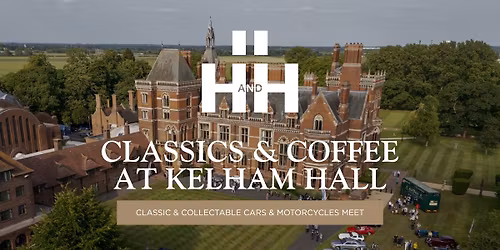 Classics & Coffee at Kelham Hall (June Edition)
