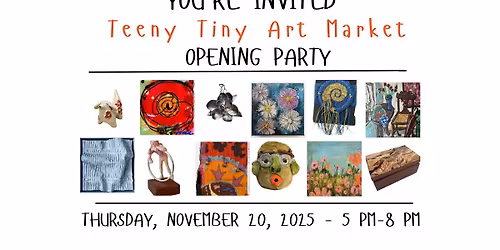 Teeny Tiny Art Market Opening Party
