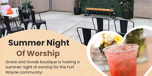 Fort Wayne Summer Night Of Worship 