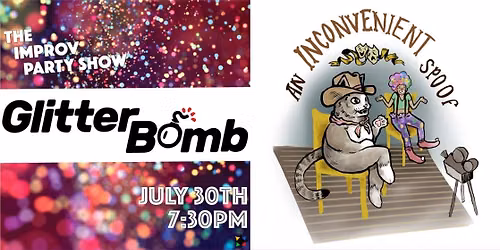  Glitterbomb featuring An Inconvenient Spoof