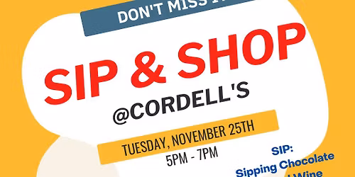 Sip & Shop @ cordell's
