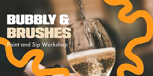 Bubbly and Brushes: Paint & Sip