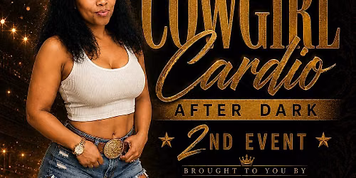 Cowgirl Cardio After Dark