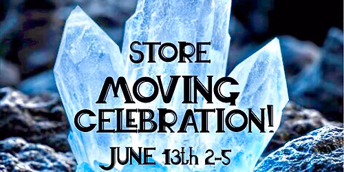 EARTH WEAR ROCK SHOP STORE MOVING CELEBRATION