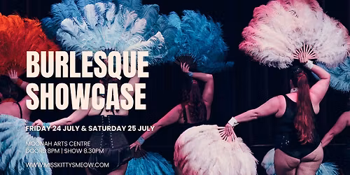Burlesque Showcase (Friday 24 and Saturday 25 July 2026)