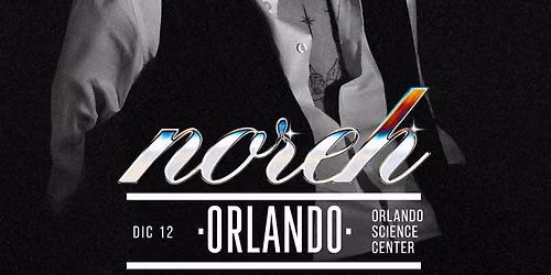 Meet & Greet with NOREH - Orlando