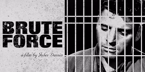 BRUTE FORCE (1947) - starring Burt Lancaster - Film Noir Classics