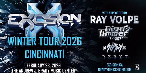 Excision: Winter Tour 2026 with Ray Volpe, Dion Timmer, Sippy and RZRKT