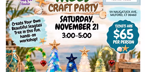Sea Glass Tree Workshop Nov 21, 2026