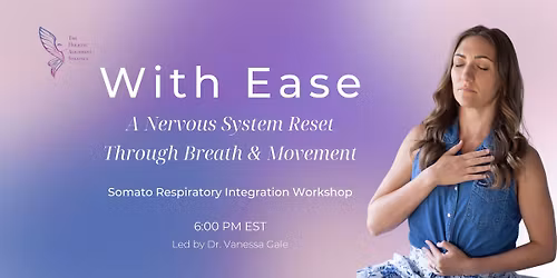 With Ease: A Nervous System Reset Through Breath & Movement