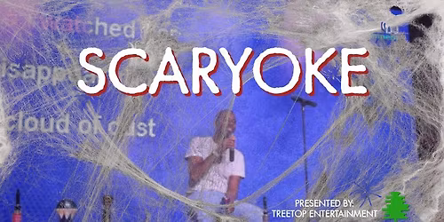 Scaryoke by Treetop Entertainment
