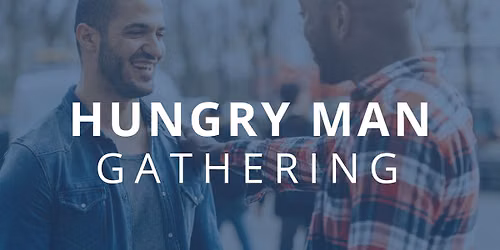 Hungry Man - July