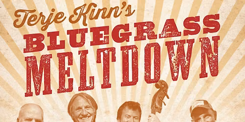 Bluegrassaften: Terje Kinn\u00b4s Bluegrass Meltdown + JAM \ud83e\ude95