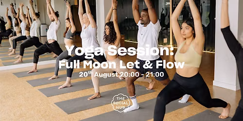 Yoga Session: Full Moon Let & Flow
