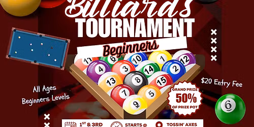 Beginners Billiards Tourney - All Ages Welcome! Win $