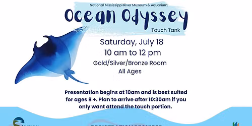 National Mississippi River Museum & Aquarium: Ocean Odyssey Touch Tank - REGISTRATION REQUIRED