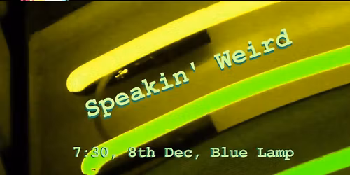 Speakin' Weird
