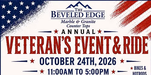 Meet to ride to the \u201cBeveled Edge Veterans Ride\u201d