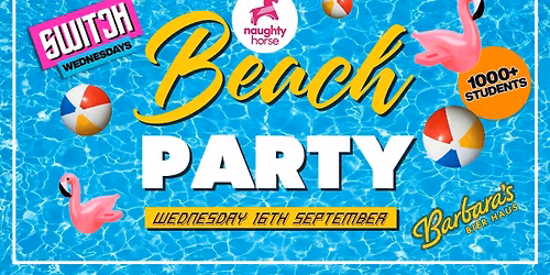 SWITCH WEDNESDAYS: FRESHERS BEACH PARTY! \ud83c\udfdd\ufe0f\u2600\ufe0f