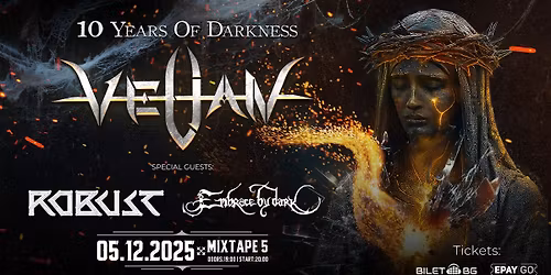 VELIAN - 10 Years of Darkness with special guests ROBUST & EMBRACE BY DARK