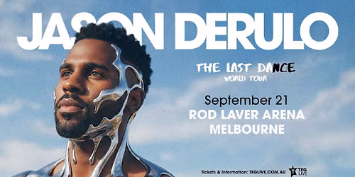 Jason Derulo | \u2018The Last Dance World Tour\u2019 (Melbourne)