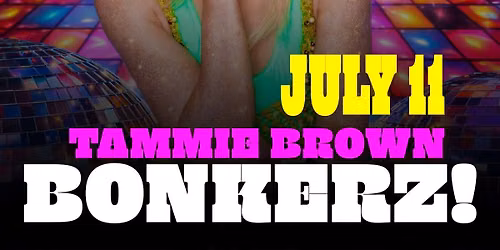 Tammie Brown: BONKERZ!