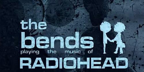 The Bends - The Music Of Radiohead - Lions Den, Manchester