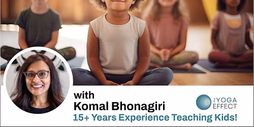 Kids Yoga Adventure Workshop with Komal Bhonagiri 