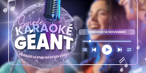 Soir\u00e9e Karaok\u00e9 G\u00c9ANT \ud83c\udfa4\ud83d\udd25
