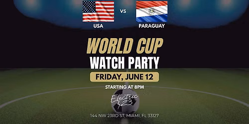 World Cup: USA vs Paraguay Watch Party
