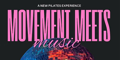 Movement Meets Music - Pilates in Nightclub