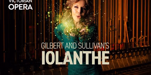 Victorian Opera - Iolanthe