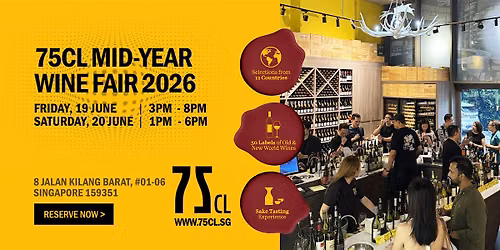 75CL\u2019s Mid-Year Wine Fair 2026