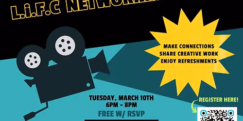 Lakeland Independent Filmmakers & Creators (LiFC) NETWORKING MIXER