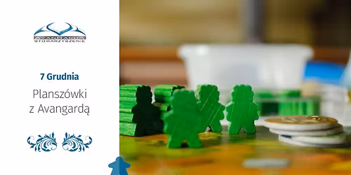Plansz\u00f3wki z Avangard\u0105 \u2013 7 Grudnia