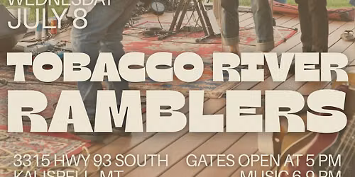 TOBACCO RIVER RAMBLERS - Wednesday, July 8th