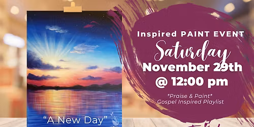 **NEW** Praise & Paint at Painting with a Twist