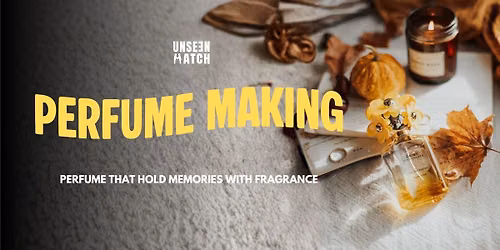 Perfume Making Workshop