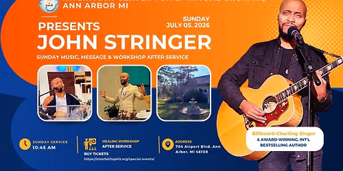 John Stringer shares Sunday Music & Message at Interfaith Center for Spiritual Growth, Ann Arbor MI 