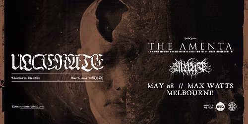 ULCERATE + The Amenta + Munt | Melbourne | Max Watts 