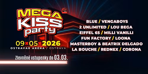 MEGA KISSPARTY 2026 - OSTRAVA