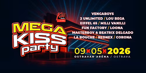MEGA KISSPARTY 2026 - OSTRAVA