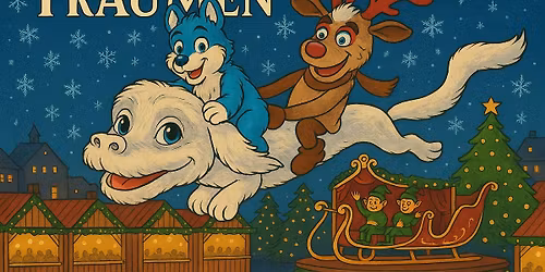 Weihnachtsmärchen "Alle Macht den Träumen "