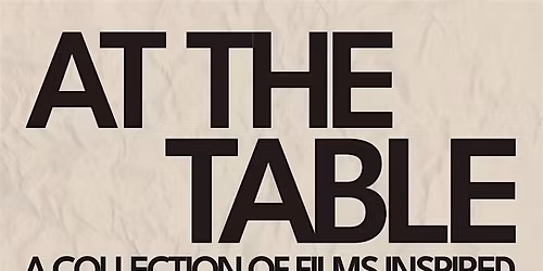 Film Screening: At The Table (OBJ Unscripted & Oro Ojogbon)