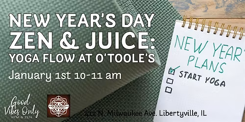 New Year\u2019s Day Zen & Juice: Yoga Flow at O\u2019Toole\u2019s