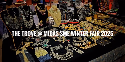 The Trove @ MIDAS SME Winter Fair 2025