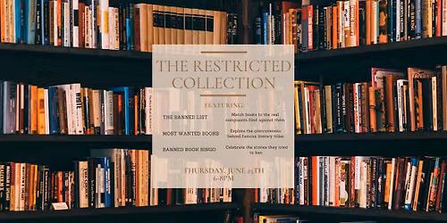 The Restricted Collection: A Night Celebrating Banned Books