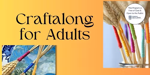 Craftalong for Adults