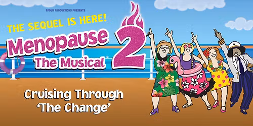 Menopause the Musical 2 | October 29, 2025 | Green Bay, WI | The Weidner